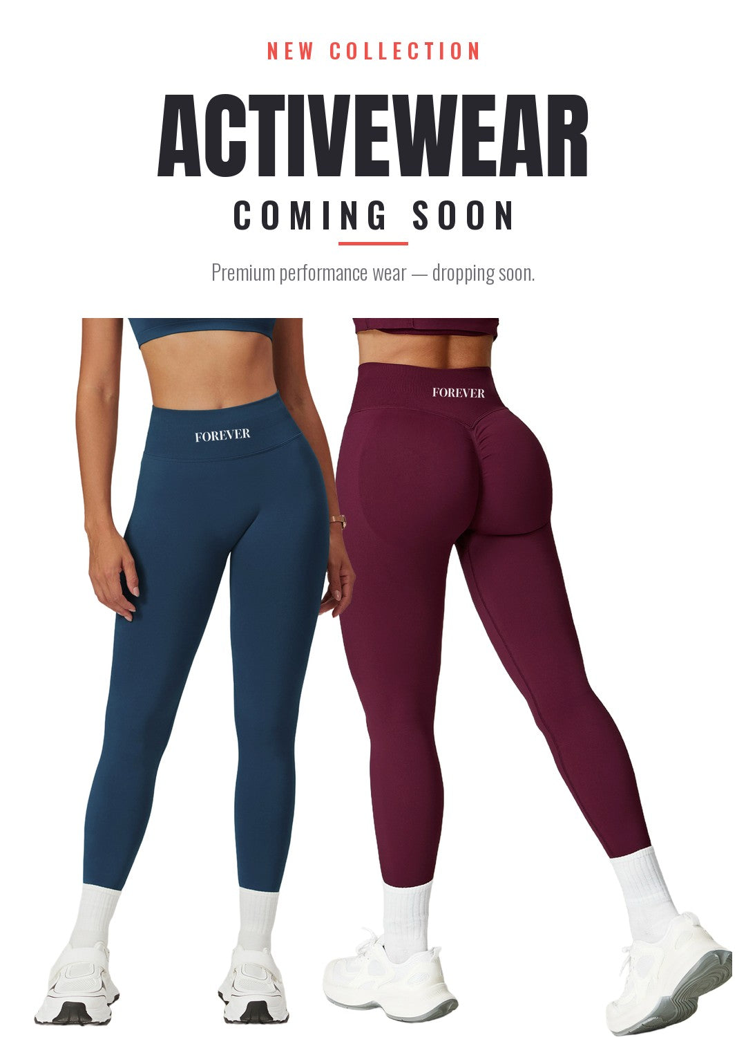 Activewear - coming soon. Premium performance wear, dropping soon.